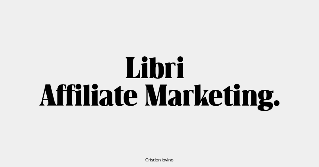 migliori libri sull'affiliate marketing da leggere assolutamente