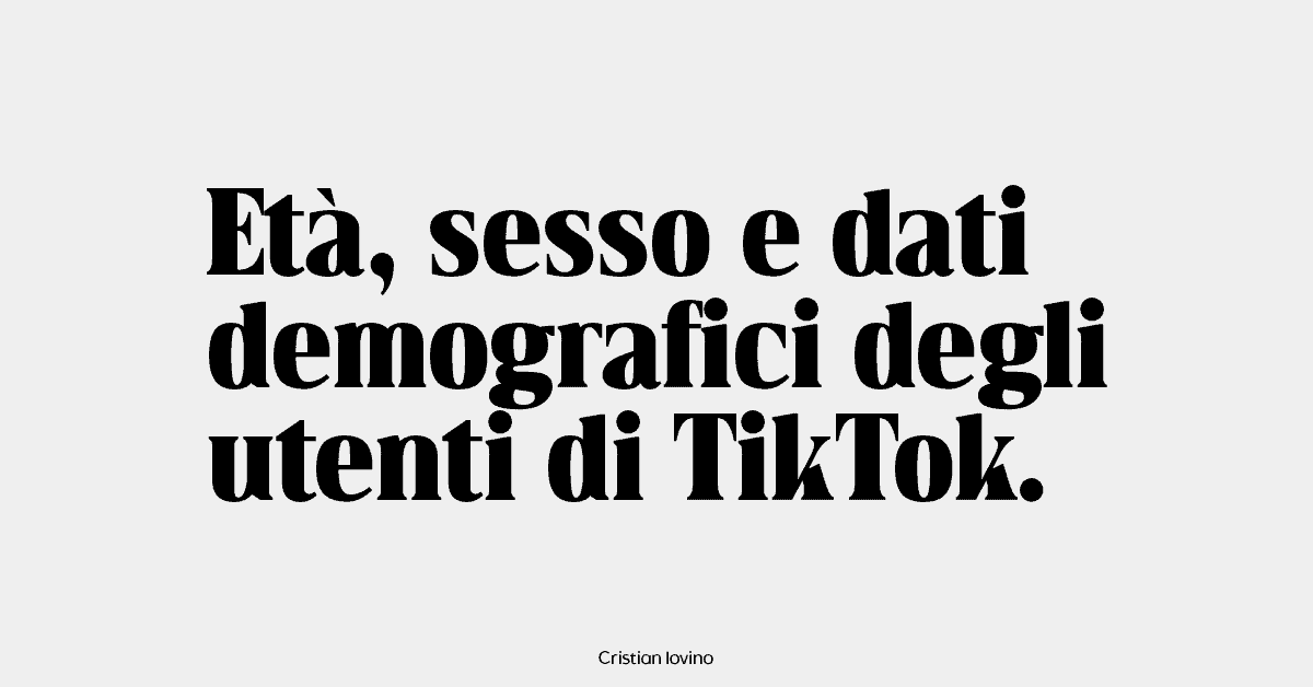 Età, sesso e dati demografici degli utenti di TikTok