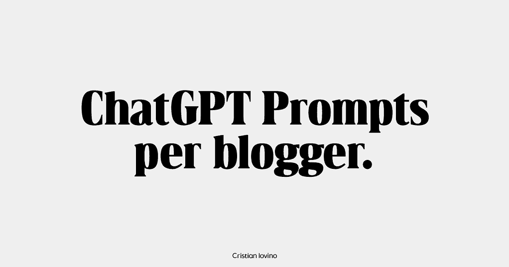 i migliori prompt chatgpt per blogger