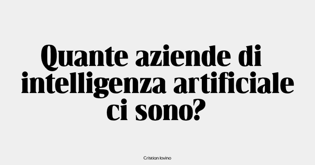 Quante aziende di intelligenza artificiale ci sono?