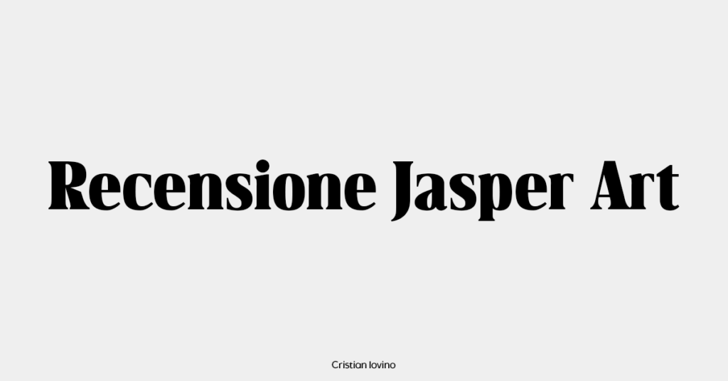 Recensione Jasper Art
