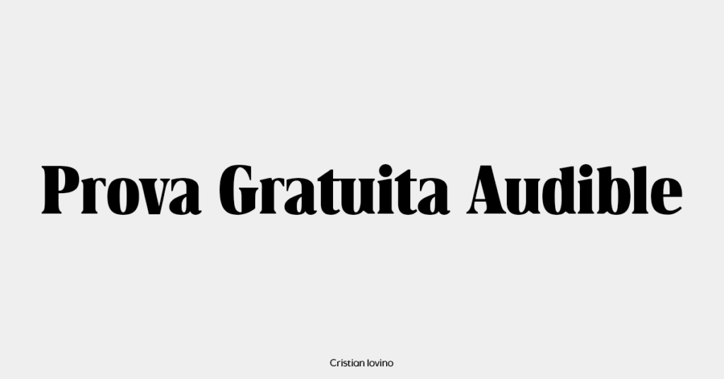 Prova gratuita Audible gratis