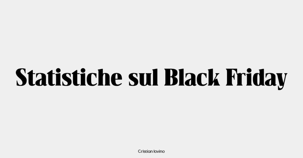 Statistiche sul black friday
