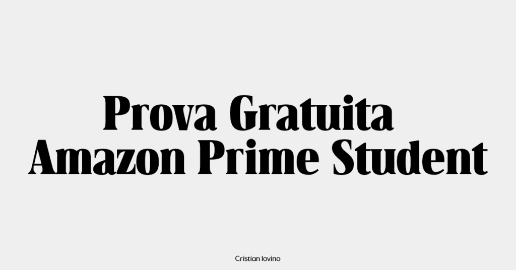 Prova Gratuita Amazon Prime Student