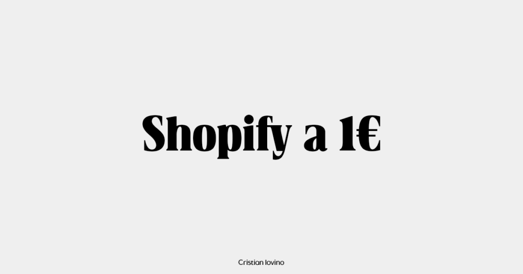 Shopify a 1 euro