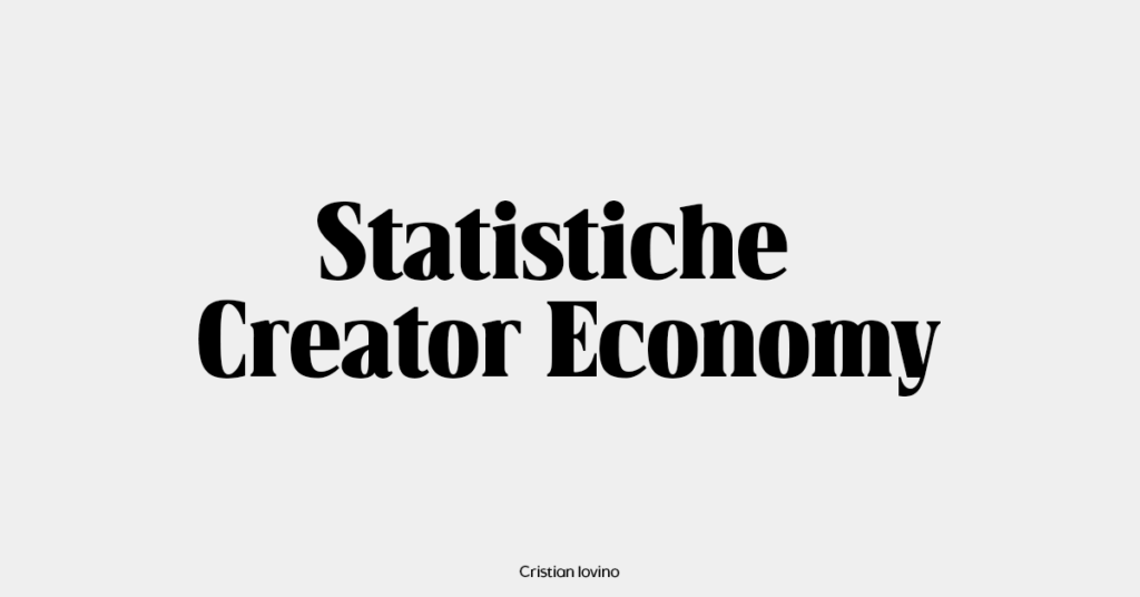 statistiche sulla creator economy